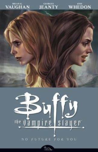 Future for you buffy - no,
